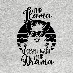 This Llama doesn't want your Drama - Alpaka-Lustig-Gechenk-Sonnenbrille-Retro-Cool-Tier T-Shirt